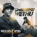 Umsebenzi Wethu - Busta 929 And Mpura