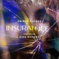 Insurance - Prince Kaybee