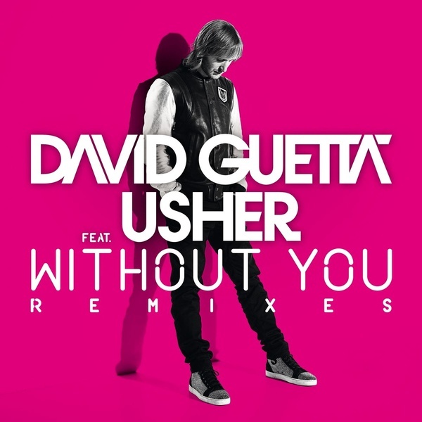 Without You (feat. Usher) (Remixes) -  