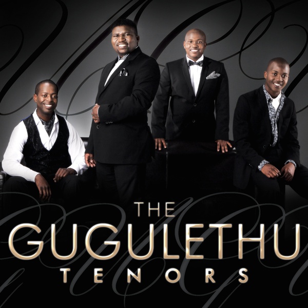 The Gugulethu Tenors -  