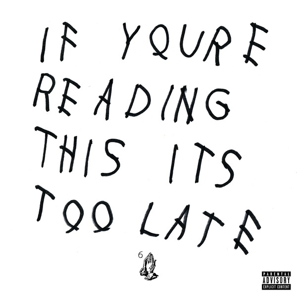 If You're Reading This It's Too Late -  