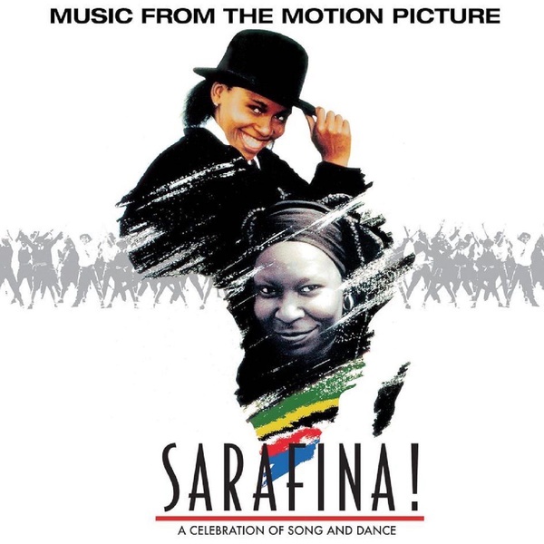 Sarafina The Sound Of Freedom Original Motion Picture Soundtrack -  