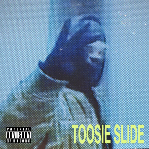 Toosie Slide -  