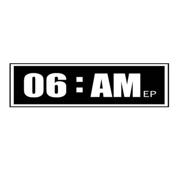 6AM EP -  