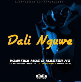 Dali Nguwe (feat. Nkosazana Daughter, Basetsana and Obeey Amor)