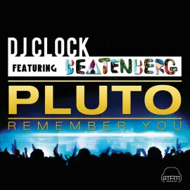 Pluto (Remember You)