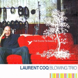 Laurent Coq Blowing Trio