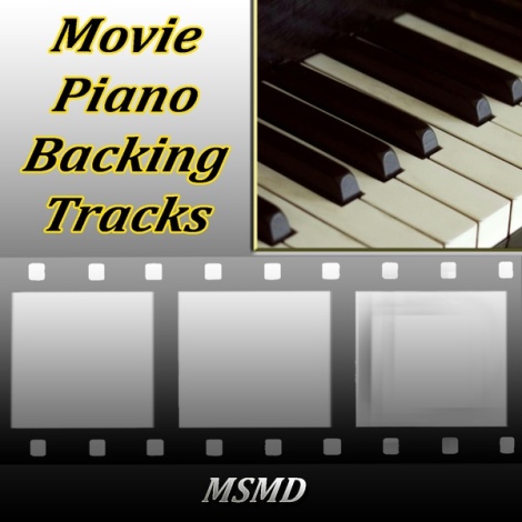 Movie Piano Backing Tracks (The Best Collection)