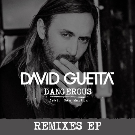 Dangerous (feat. Sam Martin) (Remixes EP)