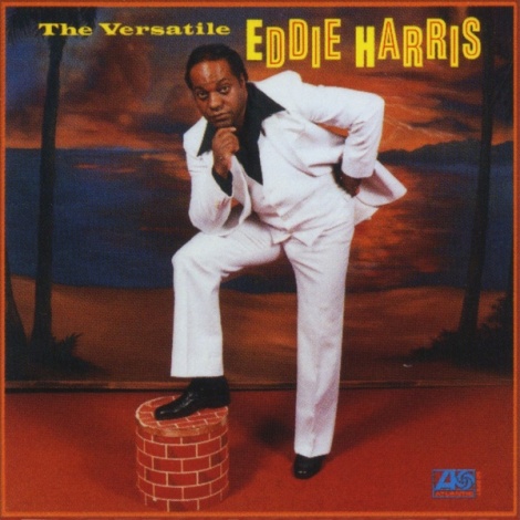The Versatile Eddie Harris