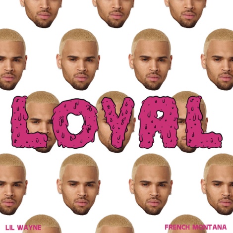 Loyal (East & West Coast Versions)