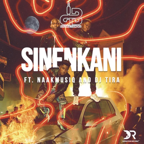 Sinenkani feat. NaakMusiQ and DJ Tira