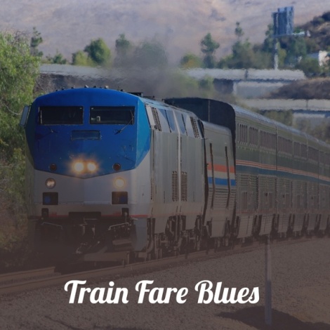 Train Fare Blues