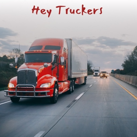 Hey Truckers
