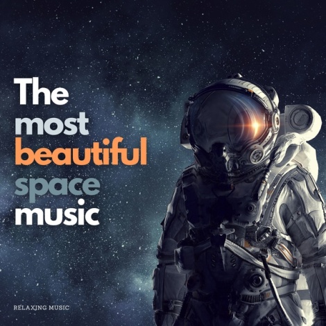 The Most Beautiful Space Music