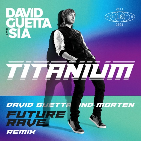 Titanium (feat. Sia) (David Guetta & MORTEN Future Rave Remix)