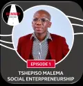 Episode 1 - Tshepiso Malema Social Entrepreneurship - Runway Podcast