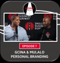 Episode 7 - Gcina And Mulalo: Personal Branding - Runway Podcast