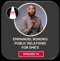 Episode 10 - Emmanuel Bonoko: Public Relations For SME's - Runway Podcast