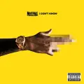 I Don't Know (feat. Paloma Ford) - Meek Mill