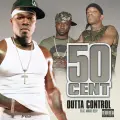 Outta Control - 50 Cent