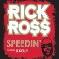 Speedin' - Rick Ross