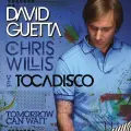 Tomorrow Can Wait (Radio Edit) - David Guetta