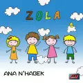 Ana N'habek - Zola