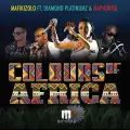 Colours Of Africa - Mafikizolo