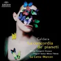 Caldara: La concordia de' pianeti - I. Introduzione - La Cetra Barockorchester Basel