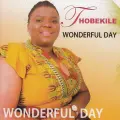 Wonderful Day - Thobekile