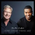 How Great Thou Art - Loyiso & Don Moen