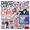 Everytime We Touch (David Tort Rmx) - David Guetta - Steve Angello - Joachim Garraud - Sébastian Ingrosso - Chris Willis