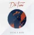 Speak A Word - Dr Tumi