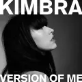 Version of Me - Kimbra