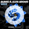 WAVE (feat. Elvis Brown) (Extended Mix) - Burns