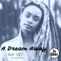 A Dream Away Cuebur Remix - Sio And UPZ
