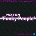 Funky People (Hyperlab Mix) - Paxton