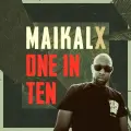 One in Ten - Maikal X