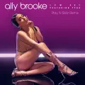 Low Key (feat. Tyga) (Play N Skillz Remix) - Ally Brooke