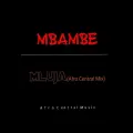 Mbambe (Afro Central Mix) - Mluja