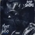 Meet the Woo - Pop Smoke