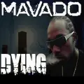 Dying Feat. Serani - Mavado