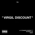 Virgil Discount - T.R.U.