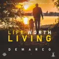 Life Worth Living - Demarco