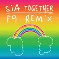 Together (F9 Radio Remix) - Sia