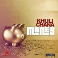 Money - Khuli Chana