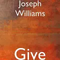 Give - Joseph Williams