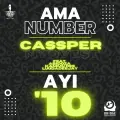Ama Number Ayi '10 - Cassper Nyovest