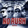No Rush (Remix) - DJ Tira